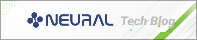 NEURAL Tech Blog